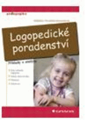 kniha Logopedické poradenství příklady a analýzy, Grada 2009