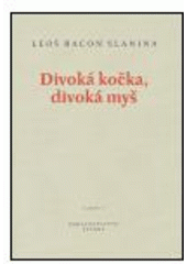 kniha Divoká kočka, divoká myš, Petrov 2005
