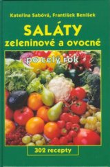 kniha Saláty zeleninové a ovocné po celý rok 302 recepty, GEN 2003