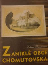 kniha Zaniklé obce Chomutovska. I. díl, - V povodí říčky Hutné, Okresní muzeum 1995