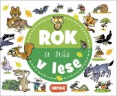 kniha Rok u nás V lese, INFOA 2022