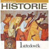 kniha Historie [Díl] 1, - Středověk - středověk., Scientia 1995