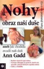 kniha Nohy - obraz naší duše aneb Jak chodidla zrcadlí naši duši, Eugenika 2008