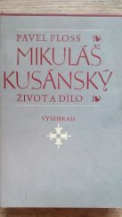 kniha Mikuláš Kusánský život a dílo, Vyšehrad 1977