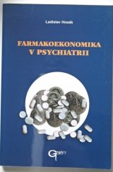 kniha Farmakoekonomika v psychiatrii, Galén 2000