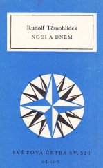 kniha Nocí a dnem Výbor z tvorby prozaické, básnické a publicistické, Odeon 1982