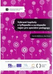 kniha Vybrané kapitoly z tyflopedie a surdopedie nejen pro speciální pedagogy, Gaudeamus 2014