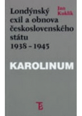 kniha Londýnský exil a obnova československého státu 1938-1945 právní a politické aspekty obnovy Československa z hlediska prozatímního státního zřízení ČSR v emigraci, Karolinum  1998