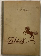 kniha Tatárek Příběh důlního koníka, Jaroslav Salivar 1946