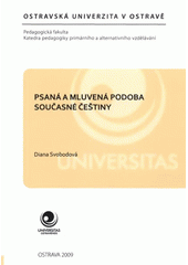 kniha Psaná a mluvená podoba současné češtiny (distanční text), Ostravská univerzita, Pedagogická fakulta 2009
