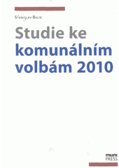 kniha Studie ke komunálním volbám 2010, Masarykova univerzita 2012