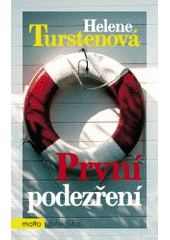 kniha První podezření, Motto 2007