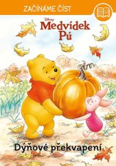 kniha Medvídek Pú - Začínáme číst - Dýňové překvapení, Egmont 2021