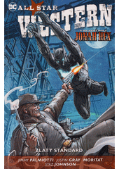 kniha All star western Kniha čtvrtá - Zlatý standard, BB/art 2022