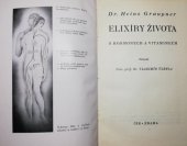 kniha Elixíry života = Elixiere des Lebens : O hormonech a vitaminech, Čin 1940