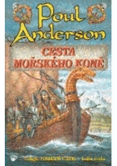 kniha [Poslední Viking. Kniha druhá], - Cesta mořského koně, Perseus 2005