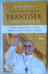 kniha František - papež chudých, Euromedia 2013