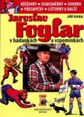 kniha Jaroslav Foglar v hádánkách a vzpomínkách, Ostrov 2005