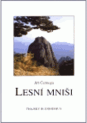 kniha Lesní mniši některé aspekty současného thajského buddhismu, Pragma 1995