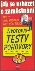 kniha Jak se ucházet o zaměstnání, CPress 2000