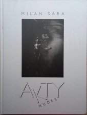 kniha Akty = Nudes, Milan Šára 2001