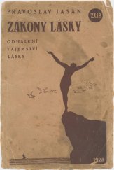 kniha Zákony lásky Odhalení tajemství lidské lásky a života, A. Soukup 1928