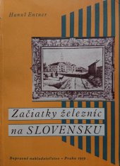 kniha Začiatky železníc na Slovensku, Dopravní nakladatelství 1959