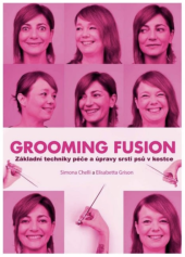 kniha Grooming fusion Základní techniky péče a úpravy srsti v kostce, Innocenti Editore 2023