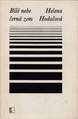 kniha Bílé nebe černá zem, Československý spisovatel 1972