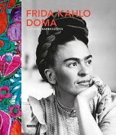 kniha Frida Kahlo doma, Universum 2019