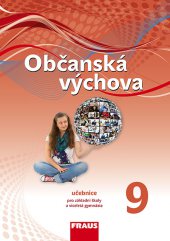 kniha Občanská výchova 9 pro ZŠ a VG (nová generace) - učebnice, Fraus 2014