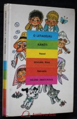 kniha O letadélku Káněti Veselé příhody pekelských dětí a jejich psa s malým letadlem, Albatros 1979