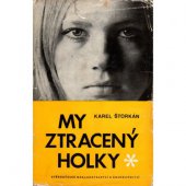 kniha My ztracený holky, Středočeské nakladatelství a knihkupectví 1972