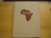kniha Afrika snů a skutečnosti výbor pro mládež, SNDK 1957