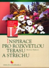 kniha Inspirace pro rozkvetlou terasu a střechu, CP Books 2005