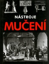 kniha Nástroje mučení, Svojtka & Co. 2001