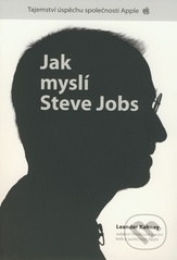 kniha Jak myslí Steve Jobs, CPress 2009