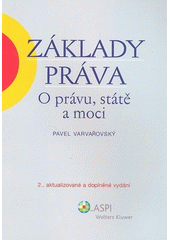 kniha Základy práva o právu, státě a moci, ASPI  2004