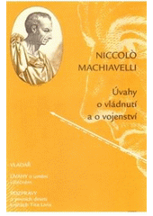 kniha Úvahy o vládnutí a o vojenství, Argo 2001