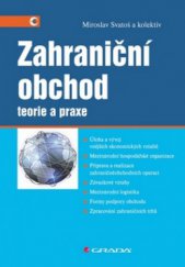 kniha Zahraniční obchod teorie a praxe, Grada 2009