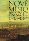 kniha Nové Město pražské 1348-1784, Muzeum hlavního města Prahy 1998