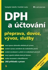 kniha DPH a účtování Přeprava, dovoz, vývoz, služby, Grada 2016