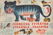 kniha Ivánkova zvířátka, strašidla a prasátka, Panton 1969