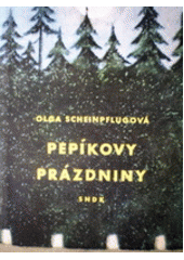 kniha Pepíkovy prázdniny, SNDK 1958