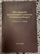 kniha Mikroskopische und mechanisch-technische Textiluntersuchungen, Springer 1931