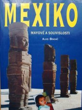 kniha Mexiko Mayové a souvislosti, Doplněk 1999