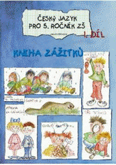 kniha Český jazyk pro 5. ročník základní školy., Studio 1+1 2006