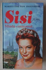 kniha Sisi II.diel - Mladá cisárovná, Media klub 1998
