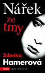 kniha Nářek ze tmy, Motto 2005