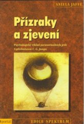 kniha Přízraky a zjevení psychologický výklad paranormálních jevů, Portál 2000